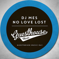 DJ Mes - No Love Lost