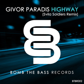 Givor Paradis - Highway (Svila Soldiers Remix)