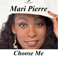 Marie Pierre - Choose Me
