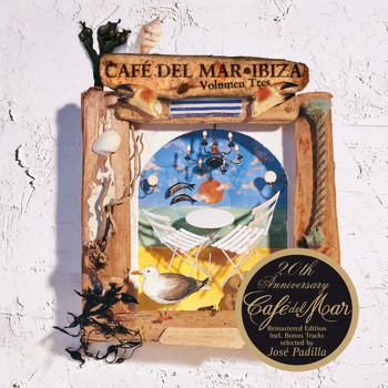 Various Artists - Café del Mar Ibiza, Vol. 3 - 20th Anniversary Edition Incl. Bonus Tracks Selected by José Padilla (Remastered)
