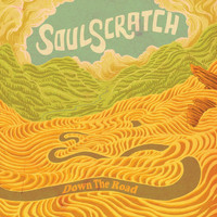 Soul Scratch - Down the Road