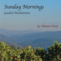 Steven Ross - Sunday Mornings: Guided Meditations