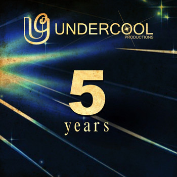 Various Artists - Five Years of Undercool Productions