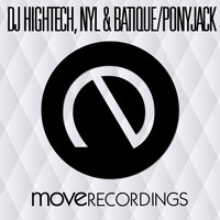 DJ Hightech, Nyl & Batique - Ponyjack