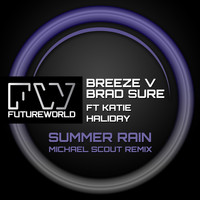 Mark Breeze Vs Brad Sure Ft Katie Halliday - Summer Rain (Michael Scout Remix)