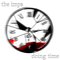 The Imps - Doing Time