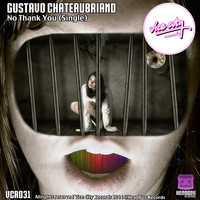 Gustavo Chateaubriand - No Thank You