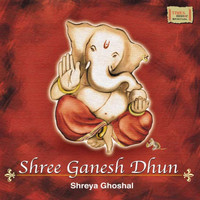 Shreya Ghoshal - Shree Ganesh Dhun - Single