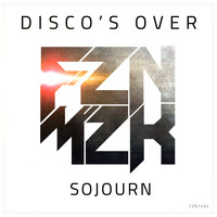 Disco's Over - Sojourn