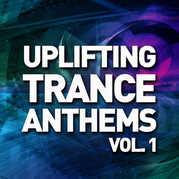 Various Artists - Uplifting Trance Anthems - Vol. 1