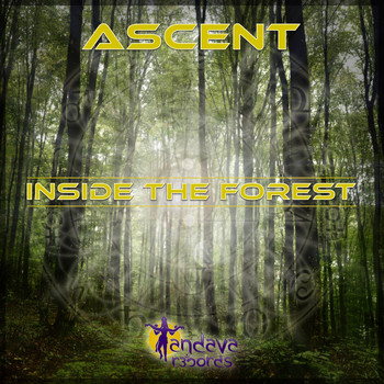 Ascent - Inside The Forest