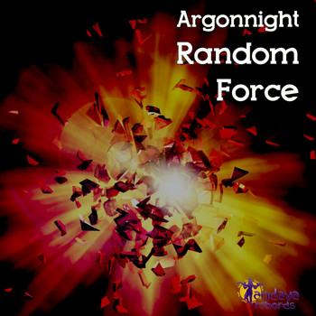 Argonnight - Random Force