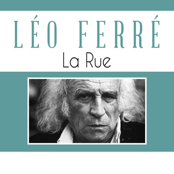 Léo Ferré - La rue