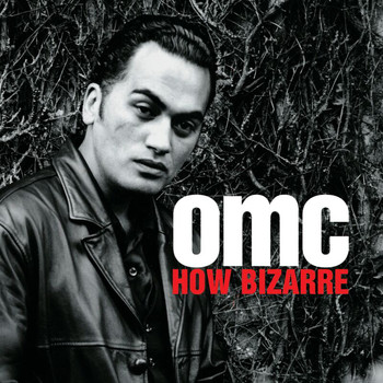 OMC - How Bizarre (Deluxe)