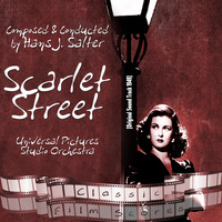 Universal Pictures Studio Orchestra - Scarlet Street (Original Motion Picture Soundtrack)