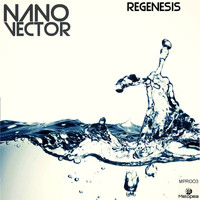 Nano Vector - Regenesis