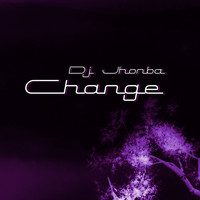 DJ Jhonba - Change
