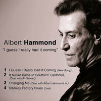 Albert Hammond - I Guess I Really Had It Coming