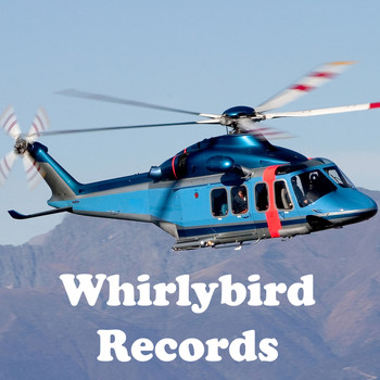 Various Artists - Whirlybird Records