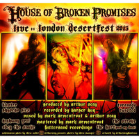 House of Broken Promises - House of Broken Promises Live Desert Fest 2013