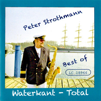 Peter Strothmann - Waterkant - Total (Best of)