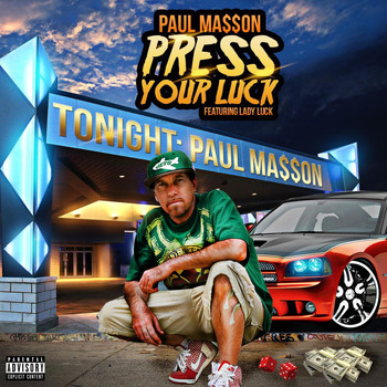 Paul Ma$$on & Lady Luck - Press Your Luck