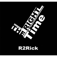 R2rick - The Right Time