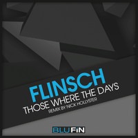 Flinsch - Those Where the Days