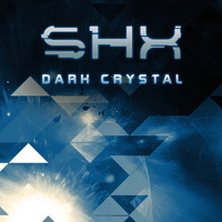 SHX - Dark Crystal