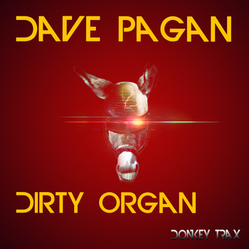 Dave Pagan - Dirty Organ
