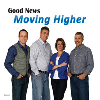 Good News - Moving Higher