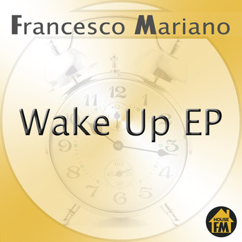 Francesco Mariano - Wake Up