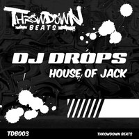 DJ Drops - House of Jack