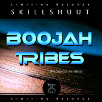 Skillshuut - Boojah Tribes (Progressive Mix)