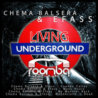 Chema Balsera & Efass - Living Underground