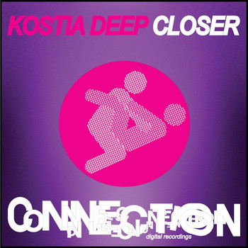 Kostia Deep - Closer