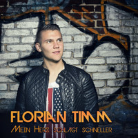 Florian Timm - Mein Herz schlägt schneller