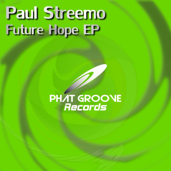 Paul Streemo - Future Hope Ep