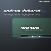 Andrey Dobarin - Waves