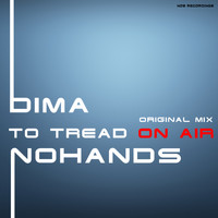 Dima Nohands - To Tread On Air