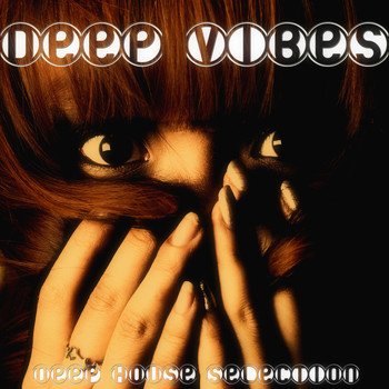 Various Artists - Deep Vibes (Deep House Selection)