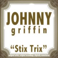 Johnny Griffin - Stix Trix