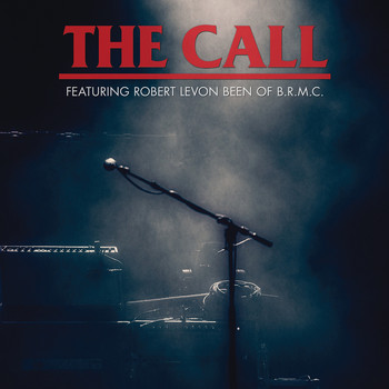 The Call - A Tribute To Michael Been (Live / Deluxe)