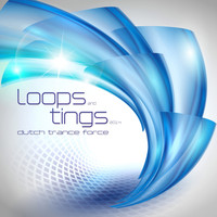Dutch Trance Force - Loops & Tings 2014