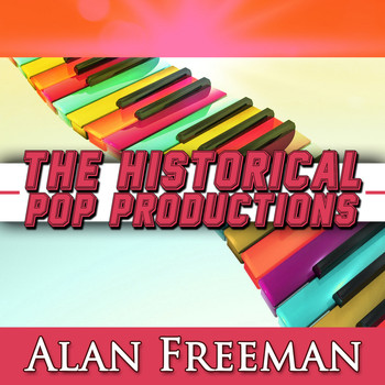 Various Artists - Alan Freeman's - The Historical Pop Productions