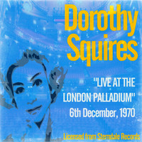 Dorothy Squires - "Live At The London Palladium" 6th December, 1970
