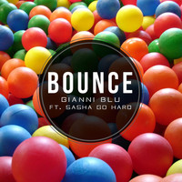 Gianni Blu - Bounce (feat. Sasha Go Hard)