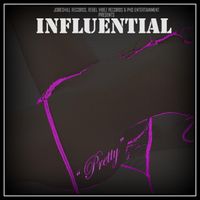 Influential - Pretty