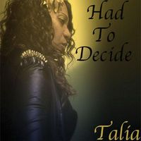 Talia - Had to Decide
