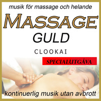 Clookai - Massage guld: musik för massage och helande: specialutgåva